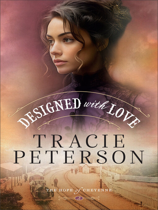 Title details for Designed with Love by Tracie Peterson - Available